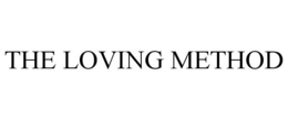 THE LOVING METHOD trademark