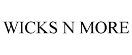 WICKS N MORE trademark