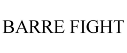 BARRE FIGHT trademark
