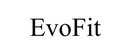 EVOFIT trademark