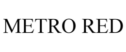 METRO RED trademark