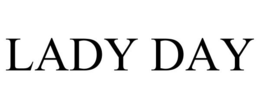LADY DAY trademark