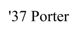 '37 PORTER trademark