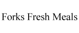 FORKS FRESH MEALS trademark