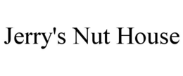 JERRY'S NUT HOUSE trademark