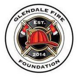 GLENDALE FIRE FOUNDATION EST. 2014 trademark