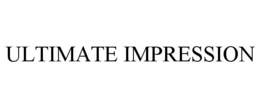 ULTIMATE IMPRESSION trademark