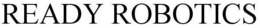 READY ROBOTICS trademark