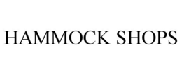 HAMMOCK SHOPS trademark