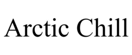 ARCTIC CHILL trademark