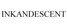 INKANDESCENT trademark
