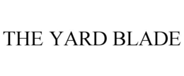 THE YARD BLADE trademark