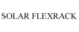 SOLAR FLEXRACK trademark