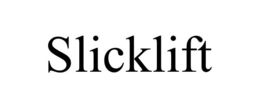 SLICKLIFT trademark