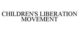 CHILDREN'S LIBERATION MOVEMENT trademark