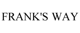 FRANK'S WAY trademark