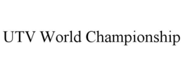 UTV WORLD CHAMPIONSHIP trademark