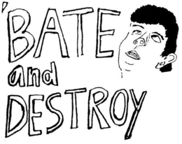 'BATE AND DESTROY trademark