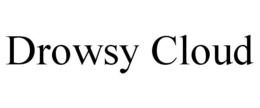DROWSY CLOUD trademark