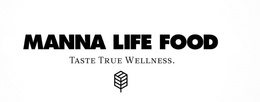 MANNA LIFE FOOD TASTE TRUE WELLNESS trademark