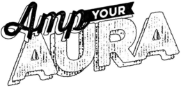 AMP YOUR AURA trademark