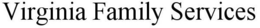 VIRGINIA FAMILY SERVICES trademark