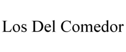 LOS DEL COMEDOR trademark