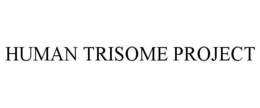 HUMAN TRISOME PROJECT trademark