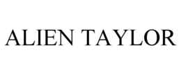 ALIEN TAYLOR trademark