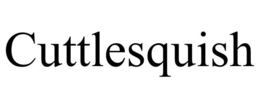 CUTTLESQUISH trademark