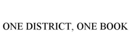 ONE DISTRICT, ONE BOOK trademark