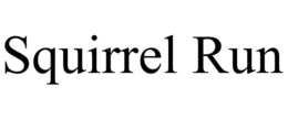 SQUIRREL RUN trademark