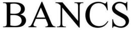 BANCS trademark