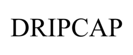 DRIPCAP trademark