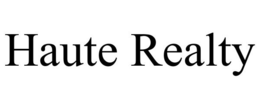 HAUTE REALTY trademark