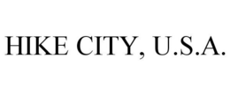 HIKE CITY, U.S.A. trademark