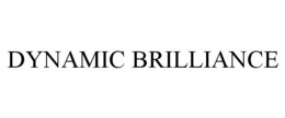 DYNAMIC BRILLIANCE trademark