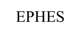 EPHES trademark