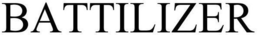 BATTILIZER trademark
