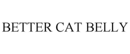 BETTER CAT BELLY trademark