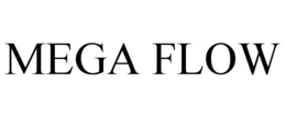 MEGA FLOW trademark