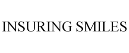 INSURING SMILES trademark