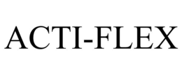 ACTI-FLEX trademark