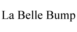 LA BELLE BUMP trademark