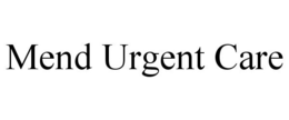 MEND URGENT CARE trademark
