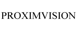 PROXIMVISION trademark