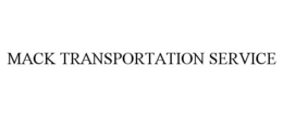MACK TRANSPORTATION SERVICE trademark