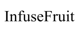 INFUSEFRUIT trademark