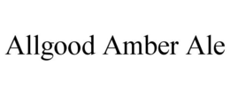 ALLGOOD AMBER ALE trademark