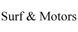SURF & MOTORS trademark